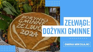 Dożynki Gminne w Zełwągach [upl. by Kenzi]