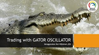 Trading with Gator Oscillator [upl. by Romy]