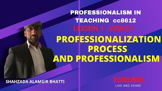 What is Professionalization process and Professionalism  definition of profession  AIOU 8612 [upl. by Mada]