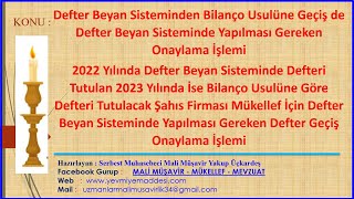 YENİ YILDA BİLANÇOYA GEÇECEK OLAN MÜKELLEFİN DEFTER BEYAN SİSTEMİNDE Kİ DEFTER ONAY İŞLEMİ [upl. by Conte227]