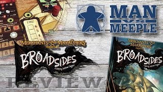 Merchants and Marauders Broadsides ZMan Review by Man Vs Meeple [upl. by Alisun151]