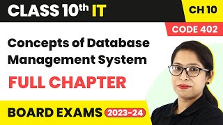 Concepts of Database Management System  Full Chapter  Class 10 IT Part B Chapter 10  202223 [upl. by Judah538]