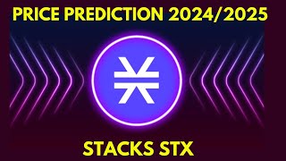 STACKS STX Price Prediction for the Bull Market in 20242025 [upl. by Eugenie65]