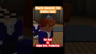 CK2 The Goblins Vault minecraftanimationmovie minecraft minecraftanimation animation [upl. by Levon]