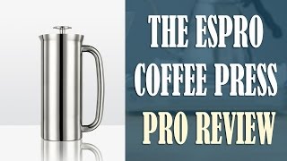 Espro P7 Review original Espro Press  Pros and Cons you need to know [upl. by Merceer]