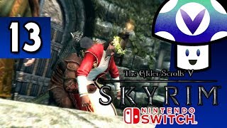 Vinesauce Vinny  The Elder Scrolls V Skyrim Switch part 13 [upl. by Ennirak]