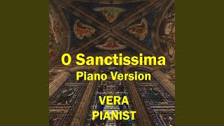 O Sanctissima Piano Version [upl. by Llennahc799]