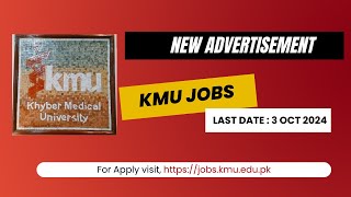 KMU JOBS  Khyber Medical University Jobs  2024  Peshawar [upl. by Sibeal594]