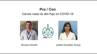 Pro  Con Cánula nasal de alto flujo en COVID19 [upl. by Giacomo828]