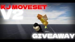 KJ Moveset V2 with ult Giveaway [upl. by Spooner]