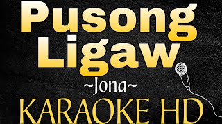 PUSONG LIGAW by Jona KARAOKE HD with Lyrics 2024 [upl. by Coplin]