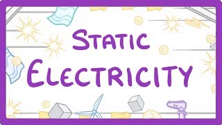 GCSE Physics  Static Electricity 24 [upl. by Margery]