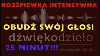 Rozśpiewka intensywna  Ćwiczenia wokalne Dźwiękodzieło [upl. by Assilat]