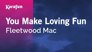 You Make Loving Fun  Fleetwood Mac  Karaoke Version  KaraFun [upl. by Rocher822]