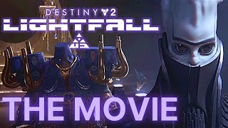 Destiny 2 Lightfall The Movie  ALL CUTSCENES [upl. by Anayrb]