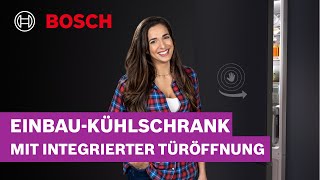 Automatische Türöffnung EinbauKühlschrank mit Sally  Bosch Kühlschränke [upl. by Reichert]