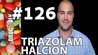 TRIAZOLAM HALCION  PHARMACIST REVIEW  126 [upl. by Dawaj]