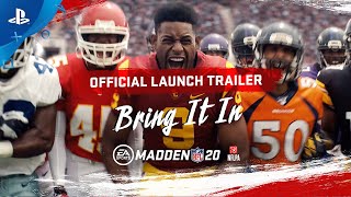 Madden NFL 20  Launch Trailer – Bring It In  PS4 [upl. by Niahs]