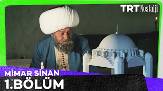 Mimar Sinan 1 Bölüm NostaljiTRT [upl. by Nosloc]