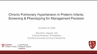 Chronic Pulmonary Hypertension in Preterm Infants Screening amp Phenotyping for Management Precision [upl. by Ydnerb813]