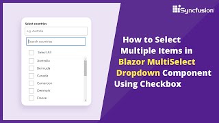 How to Select Multiple Items in Blazor MultiSelect Dropdown Component [upl. by Zetnom]