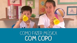 Como fazer música com copo [upl. by Kauslick]