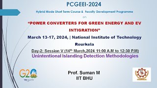 PCGEEI2024 Session 5 Prof Suman M IIT BHU [upl. by Rehpotisrhc]