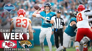 Kansas City Chiefs vs Jacksonville Jaguars  2024 Preseason Week 1 Game Highlights [upl. by Laurentia]