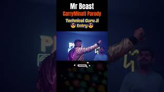 Technical Guruji Entry MrBeast Parody CarryMinati😂 Funny Moment shorts parody carryminati viral [upl. by Nara]