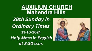 Auxilium Church Mahendra Hills Mass Live Streaming Date 13102024 28th Sunday in Ordinary Time [upl. by Atsed308]