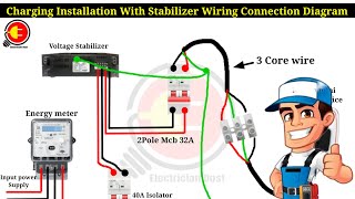 Charging Installation With Stabilizer Wiring Connection Diagram [upl. by Aniahs]