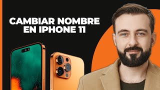 iPhone 11Pro Max Cómo Cambiar el Nombre del iPhone 11 [upl. by Maag]