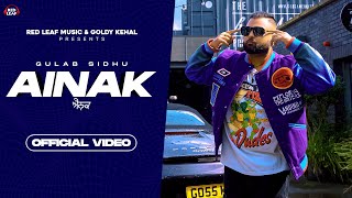 Ainak Full Video  Gulab Sidhu  Sukh Lotey  New Punjabi Song 2022  Latest Punjabi Songs 2022 [upl. by Ssidnac]