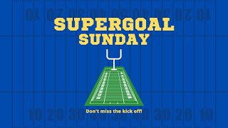 Super Goal Sunday [upl. by Thomey]