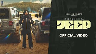 Sardar Khehra  Jeep Official Music Video [upl. by Dupaix]