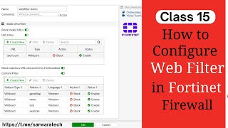 How to Configure Webfilter in FortiGate Firewall  Class 15 [upl. by Susann]