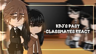 KDJS PAST CLASSMATES REACT TO THE FUTURE •ORIGINAL••12•ORV•AIDEN★ALEXEI [upl. by Berger235]