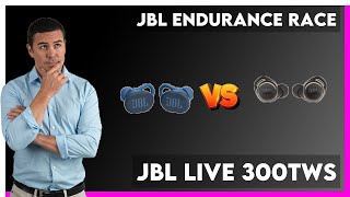 JBL Endurance Race vs JBL Live 300TWS Comparison [upl. by Kunin]