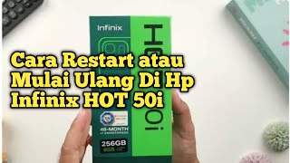 Cara Restart atau Mulai Ulang Di Hp Infinix HOT 50i [upl. by Elehcar]