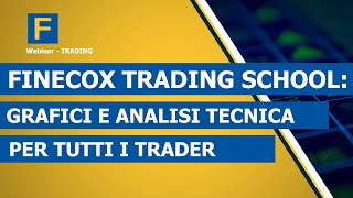 Fineco X Trading School grafici e analisi tecnica per tutti i trader [upl. by Claudian988]