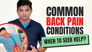 Common Causes of Back Pain Sciatica Herniated Discs Arthritis amp More  When to Seek Help [upl. by Rehpotsyrk]