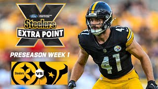 Recap of Steelers Preseason Week 1 loss to Texans  Steelers Extra Point [upl. by Annadiana]