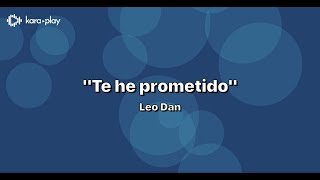 Karaoke  Leo Dan  Te he prometido [upl. by Chilton]