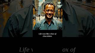 Tom Hanks Life was like a box of chocolates You never know what youre gonna get [upl. by Verine74]