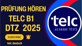 Prüfung HÖREN DTZ TELC B1 2025 B1 HÖREN [upl. by Inej]