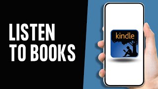 How To Listen to Books on Amazon Kindle App 2024 [upl. by Kokoruda]