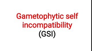 Gametophytic self incompatibility in plants [upl. by Notrab115]