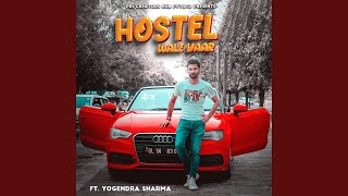 Hostal Wale Yaar feat Yogendra Sharma [upl. by Naivat680]