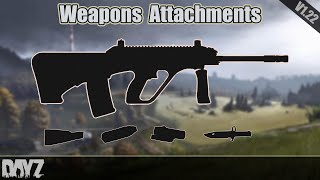 DayZ Weapons Attachments Guide 122 [upl. by Ayahsey]