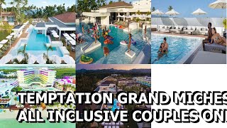 Temptation Grand Miches Resort All Inclusive Couples Only Miches [upl. by Neirda]